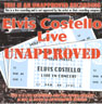 Elvis Costello Live 'Unapproved'