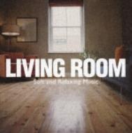 Living Room Soft And Relaxing Music album cover.jpg