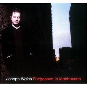 Joseph Walsh Forgotten In Manhattan album cover.jpg