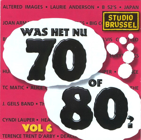 File:Was Het Nu 70 Of 80 Vol 6 album cover.jpg