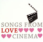 File:Songs From Love Cinema album cover.jpg