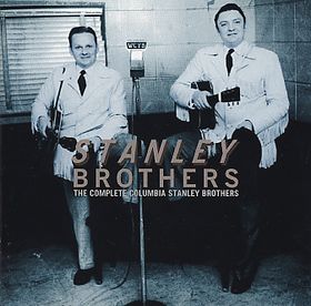 File:The Stanley Brothers The Complete Columbia Stanley Brothers album cover.jpg