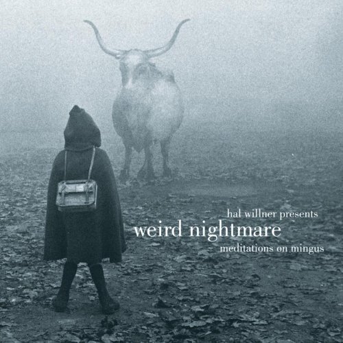 File:Weird Nightmare Meditations On Mingus album cover.jpg