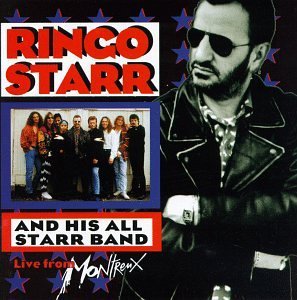 Ringo Starr And His All Starr Band Volume 2 Live From Montreux album cover.jpg
