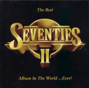 File:The Best Seventies Album In The World Ever II album cover.jpg