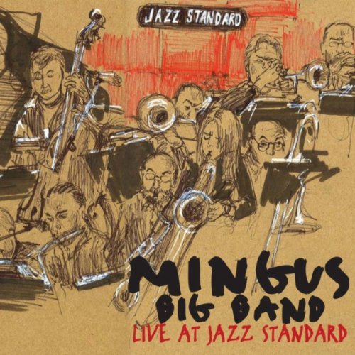File:Mingus Big Band Live At Jazz Standard album cover.jpg
