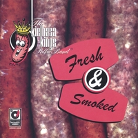 The Kielbasa Kings Polka Band Fresh & Smoked album cover.jpg