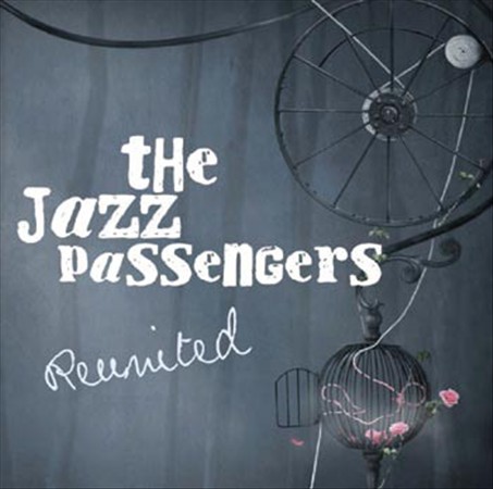 File:The Jazz Passengers Reunited album cover.jpg