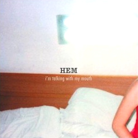 File:Hem I'm Talking With My Mouth album cover.jpg