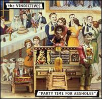 The Vindictives Party Time For Assholes album cover.jpg