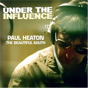 File:Under The Influence Paul Heaton album cover.jpg