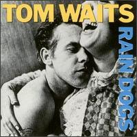 File:Tom Waits Rain Dogs album cover.jpg