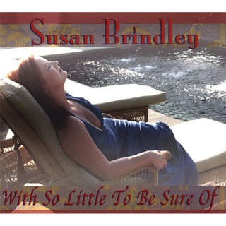 Susan Brindley With So Little To Be Sure Of album cover.jpg