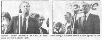 Miners' leader Arthur Scargill and Energy Minister Tony Benn