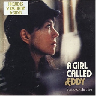 A Girl Called Eddy Somebody Hurt You EP cover.jpg