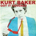 Kurt Baker Got It Covered album cover.jpg