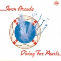 Swan Arcade Diving For Pearls album cover.jpg