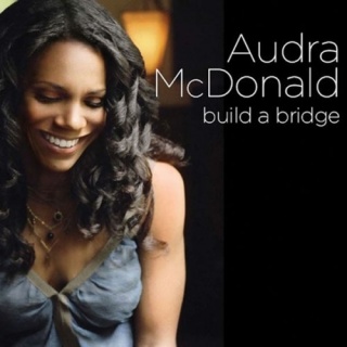 Audra McDonald Build A Bridge album cover.jpg