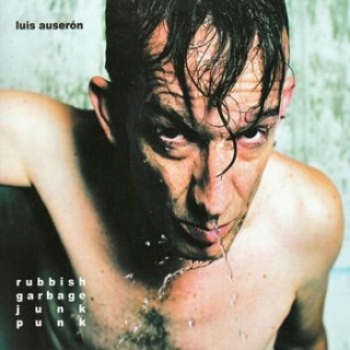Luis Auserón Rubbish Garbage Junk Punk album cover.jpg