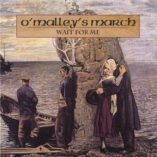 O'Malley's March Wait For Me album cover.jpg