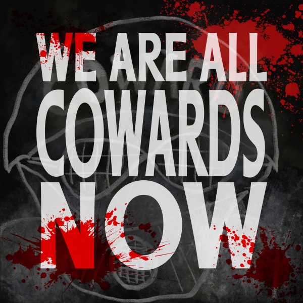 File:We Are All Cowards Now single artwork.jpg