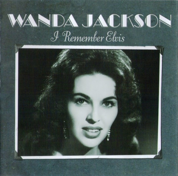 File:2006 Wanda Jackson I Remember Elvis album cover.jpg