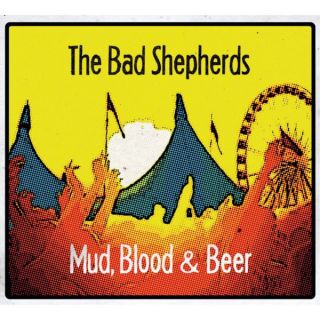The Bad Shepherds Mud, Blood & Beer album cover.jpg