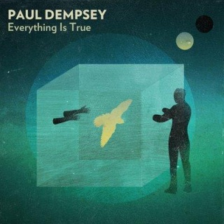 Paul Dempsey Everything Is True album cover.jpg