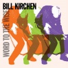 Bill Kirchen Word To The Wise album cover.jpg