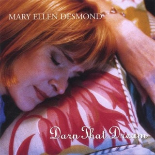 Mary Ellen Desmond Darn That Dream album cover.jpg