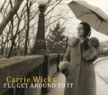 Carrie Wicks I'll Get Around To It album cover.jpg