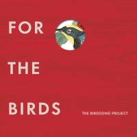 For the Birds The Birdsong Project album cover.jpg