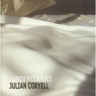 Julian Coryell Undercovers album cover.jpg