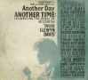 Another Day Another Time: Celebrating The Music Of Inside Llewyn Davis