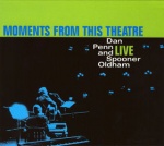 Dan Penn And Spooner Oldham Moments From This Theater album cover.jpg