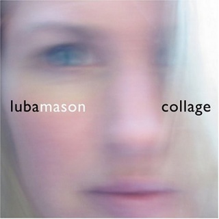 Luba Mason Collage album cover.jpg
