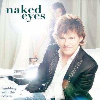 Naked Eyes Fumbling With The Covers album cover.jpg