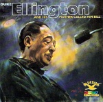 Duke Ellington And His Mother Called Him Bill album cover.jpg