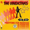 The Vindictives Party Time For Assholes reissue album cover.jpg