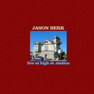Jason Berk Live At High St. Station album cover.jpg