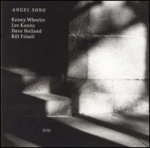 Kenny Wheeler with Lee Konitz Bill Frisell and Dave Holland Angel Song album cover.jpg