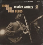 Muddy Waters More Real Folk Blues album cover.jpg
