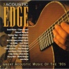 Acoustic Edge Great Acoustic Music '90s album cover.jpg
