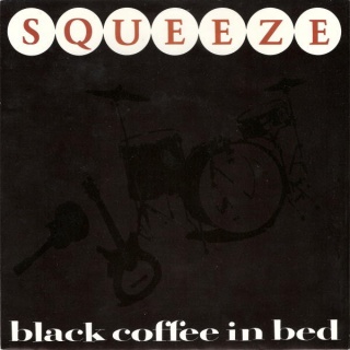 1981, Squeeze, Black Coffee In Bed, single front cover.jpg